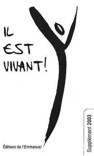 Il est vivant ! - Supplément 2003