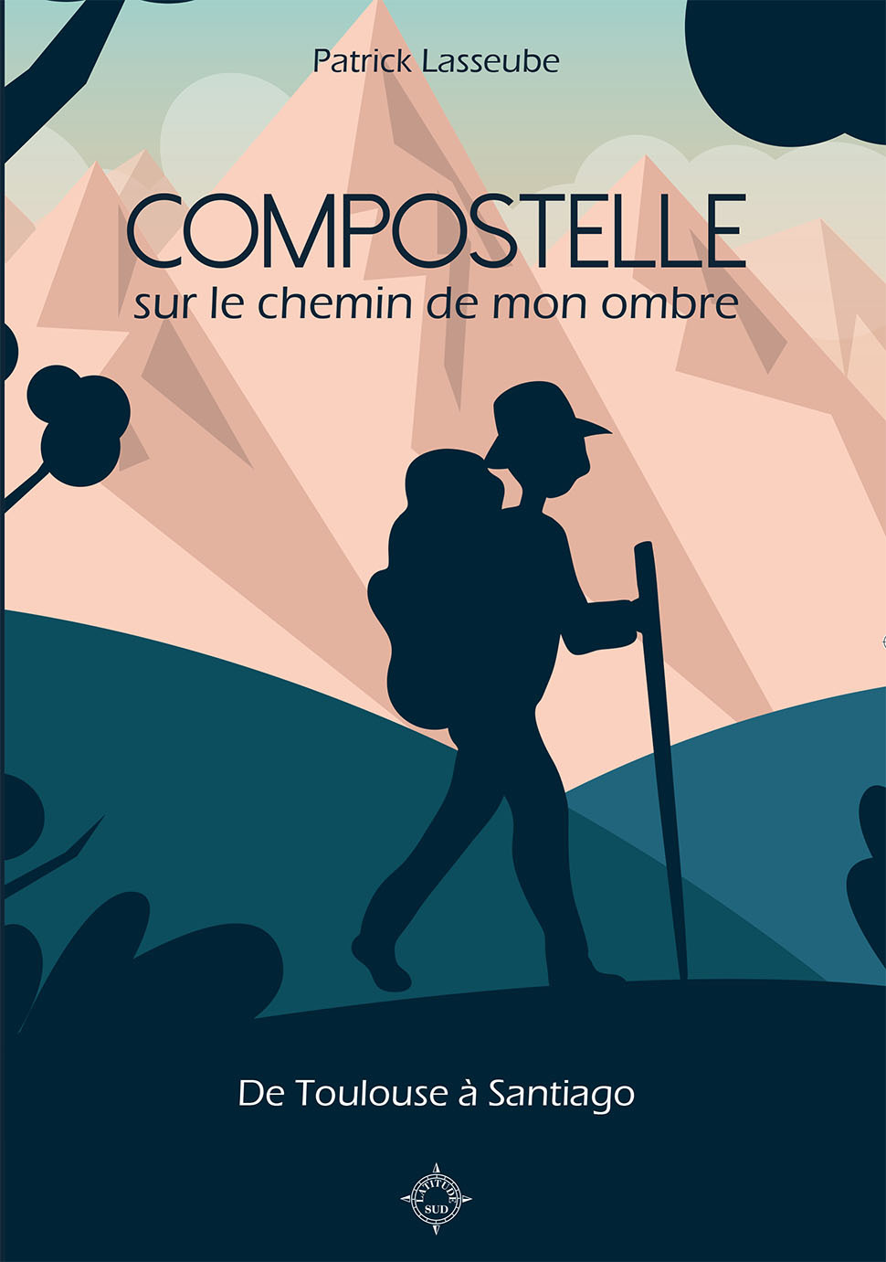 Compostelle, sur le chemin de mon ombre