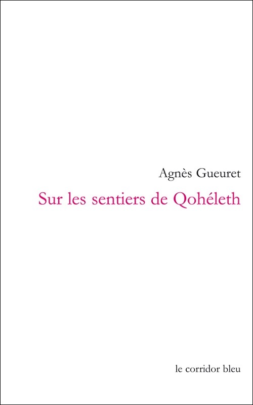 Sur les sentiers de Qohéleth - palimpsestes