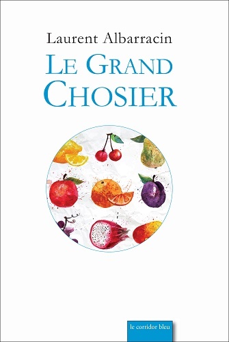 Le grand chosier