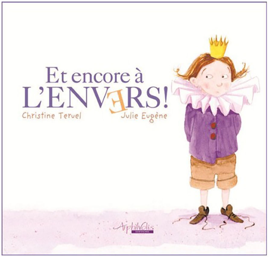 Et encore à l'envers ! - l'autre histoire de Dagobert