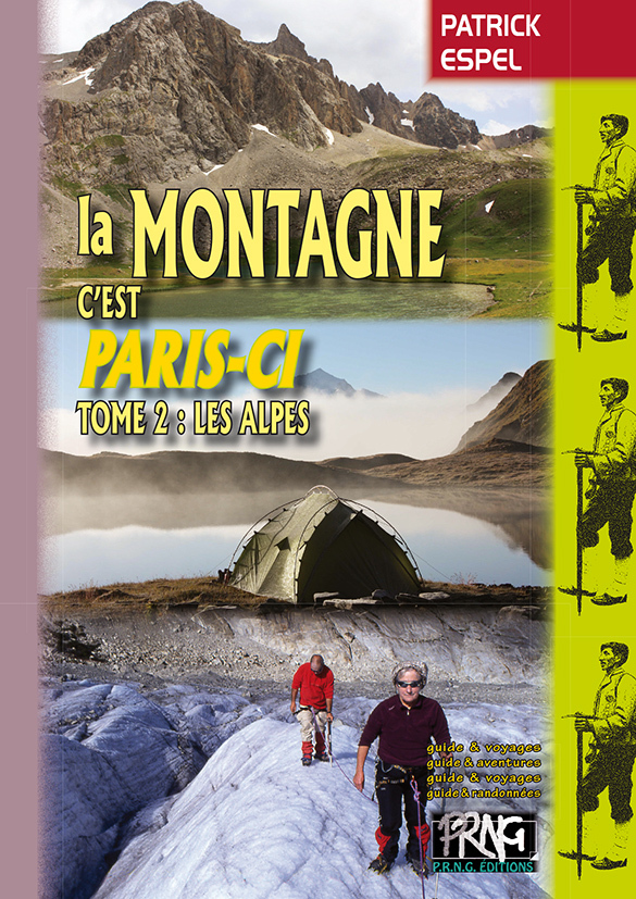 La montagne c'est Paris-ci (tome 2 : les Alpes)