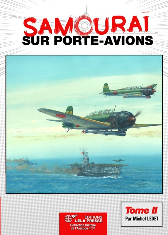 SAMOURAÏ SUR PORTE-AVIONS - Tome 2