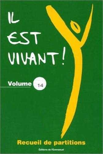 Recueil de partitions, volume 14 : Il est vivant !