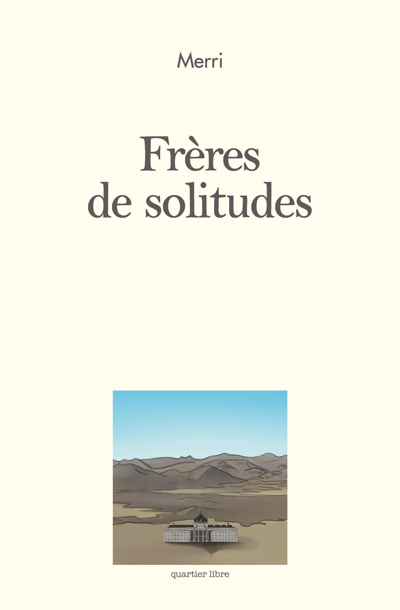 Frères de solitudes