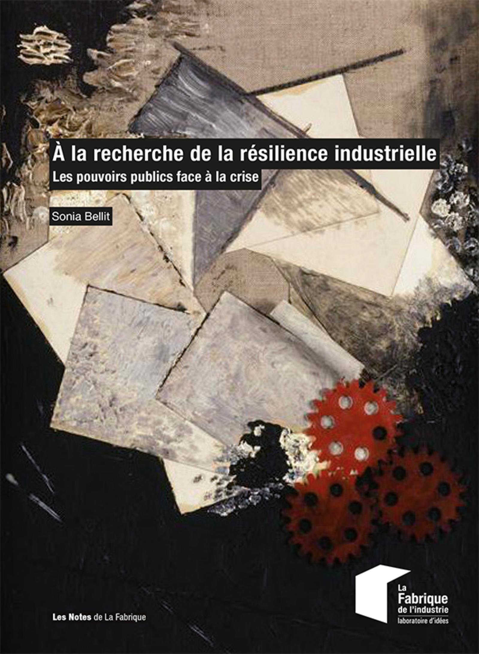 À la recherche de la résilience industrielle