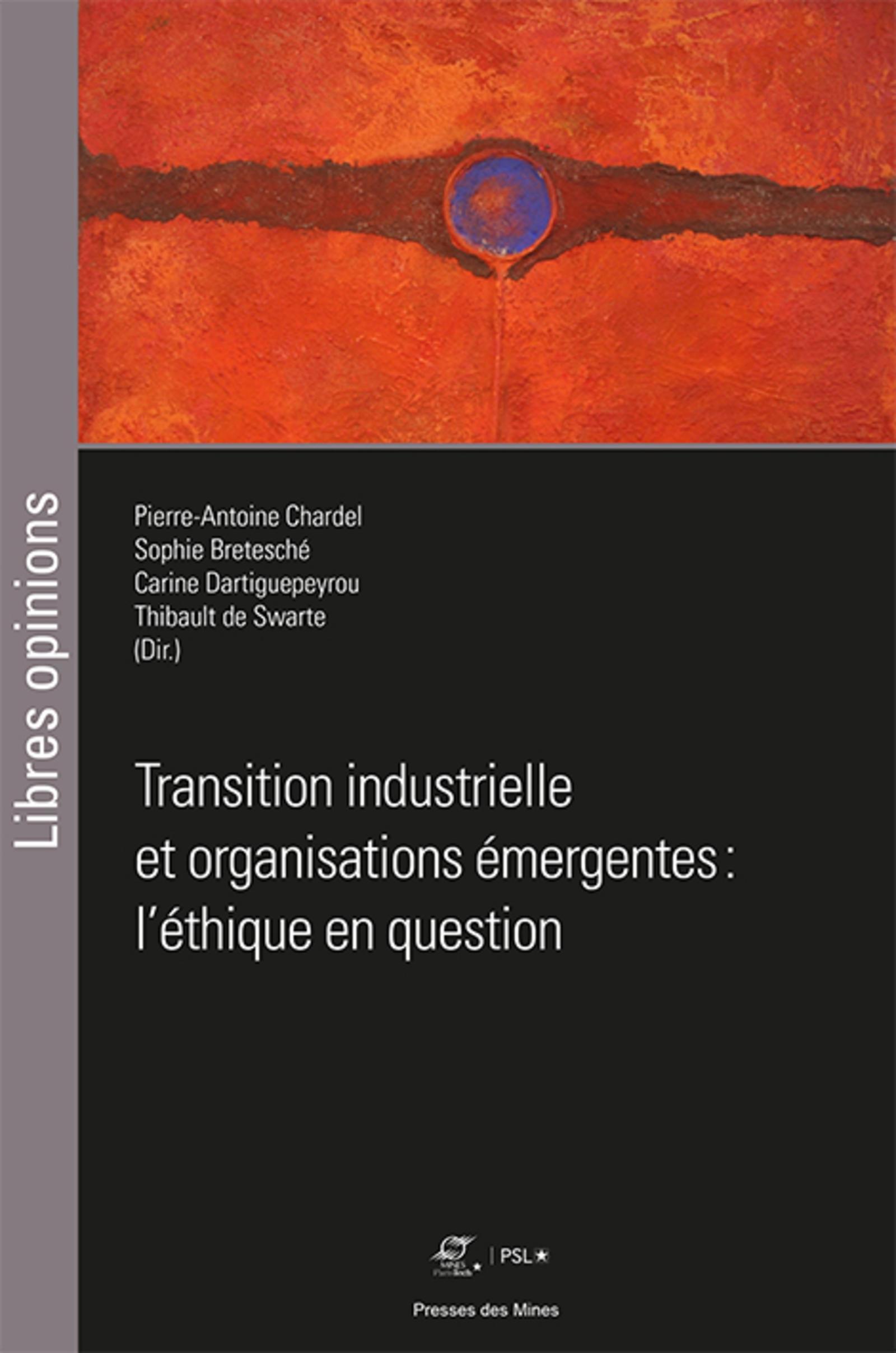 Transition industrielle et organisations émergentes : l'éthique en question