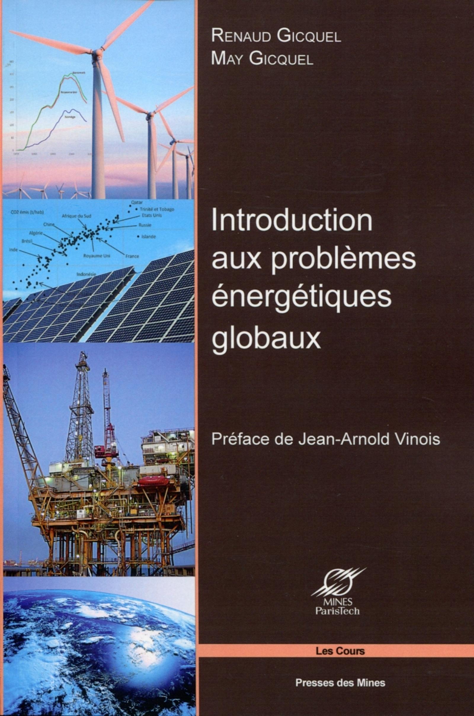 INTRODUCTION AUX PROBLEMES ENERGETIQUES GLOBAUX (NOUV ED. REMPLACE LE 9782717822