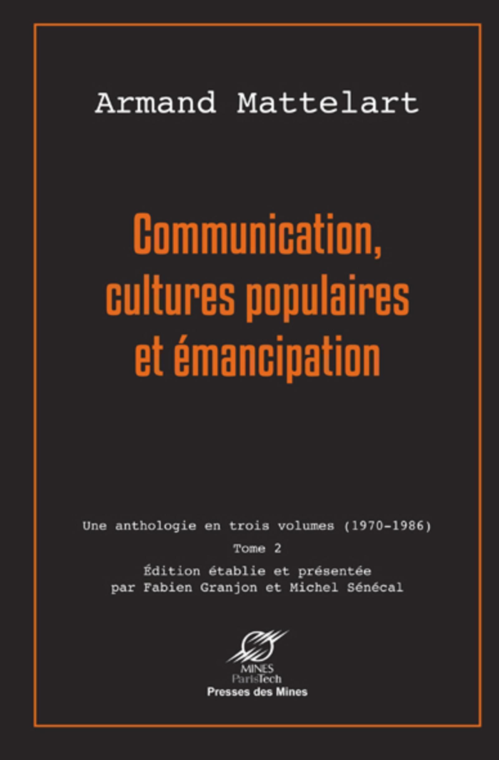 Communication, cultures populaires et émancipation