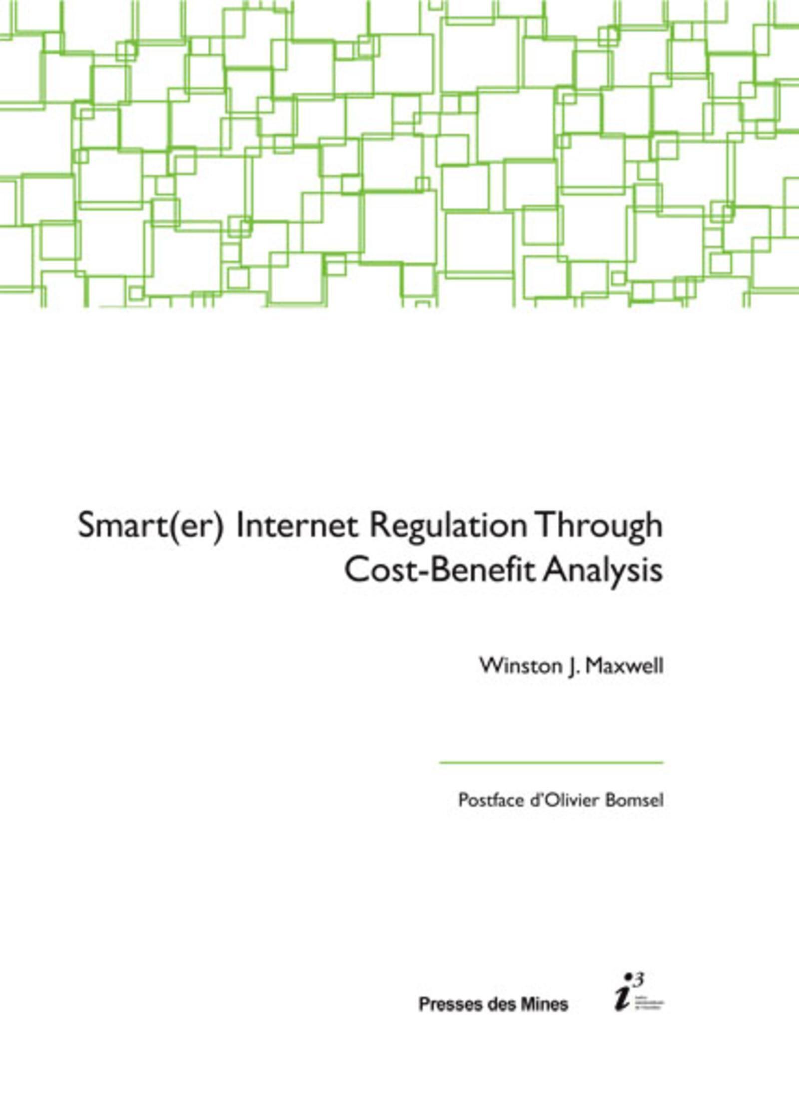 Smart(er) Internet Regulation Through Cost-Benefit Analysis