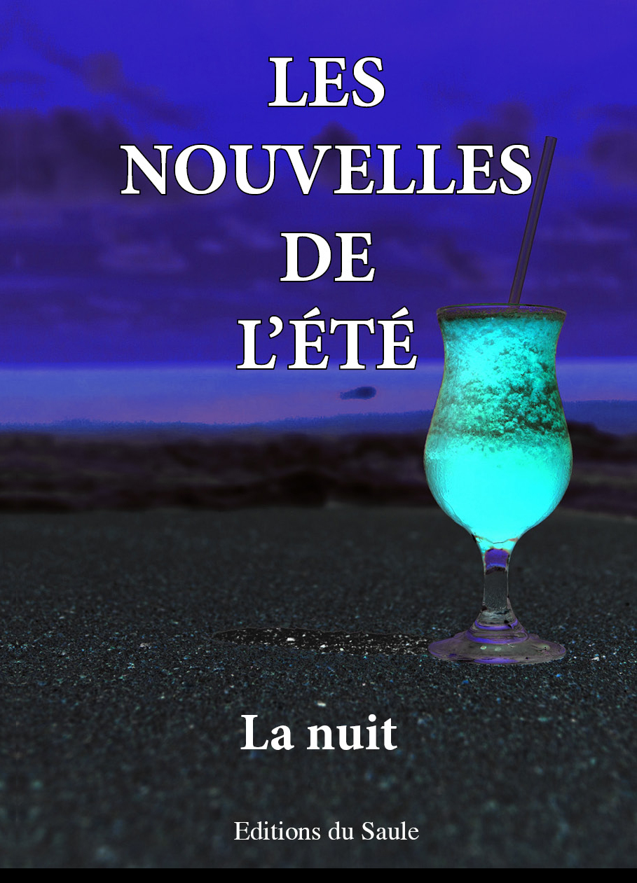 Les Nouvelles de l'été - La nuit