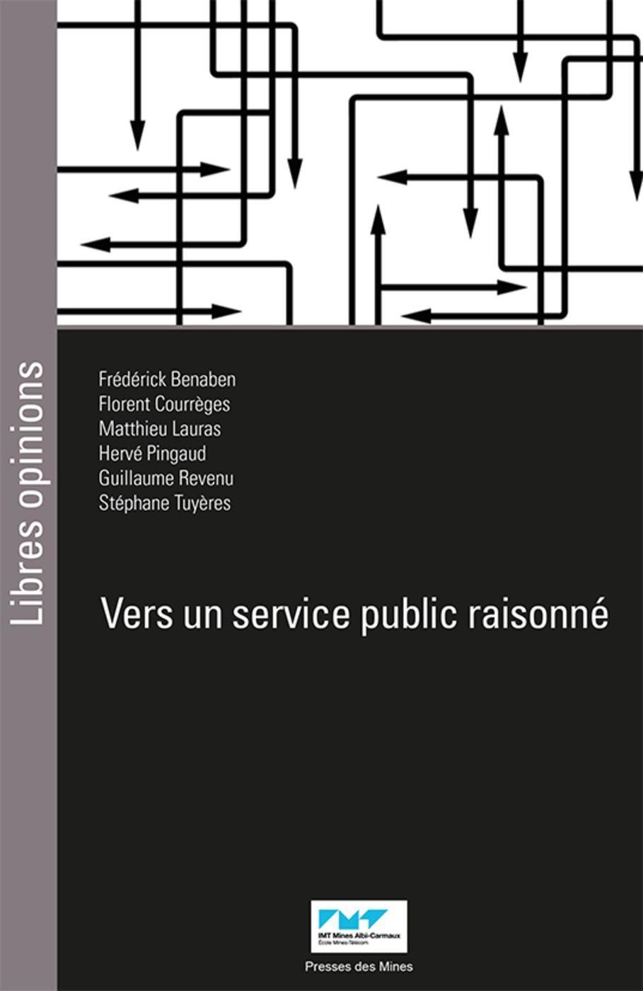 Vers un service public raisonné