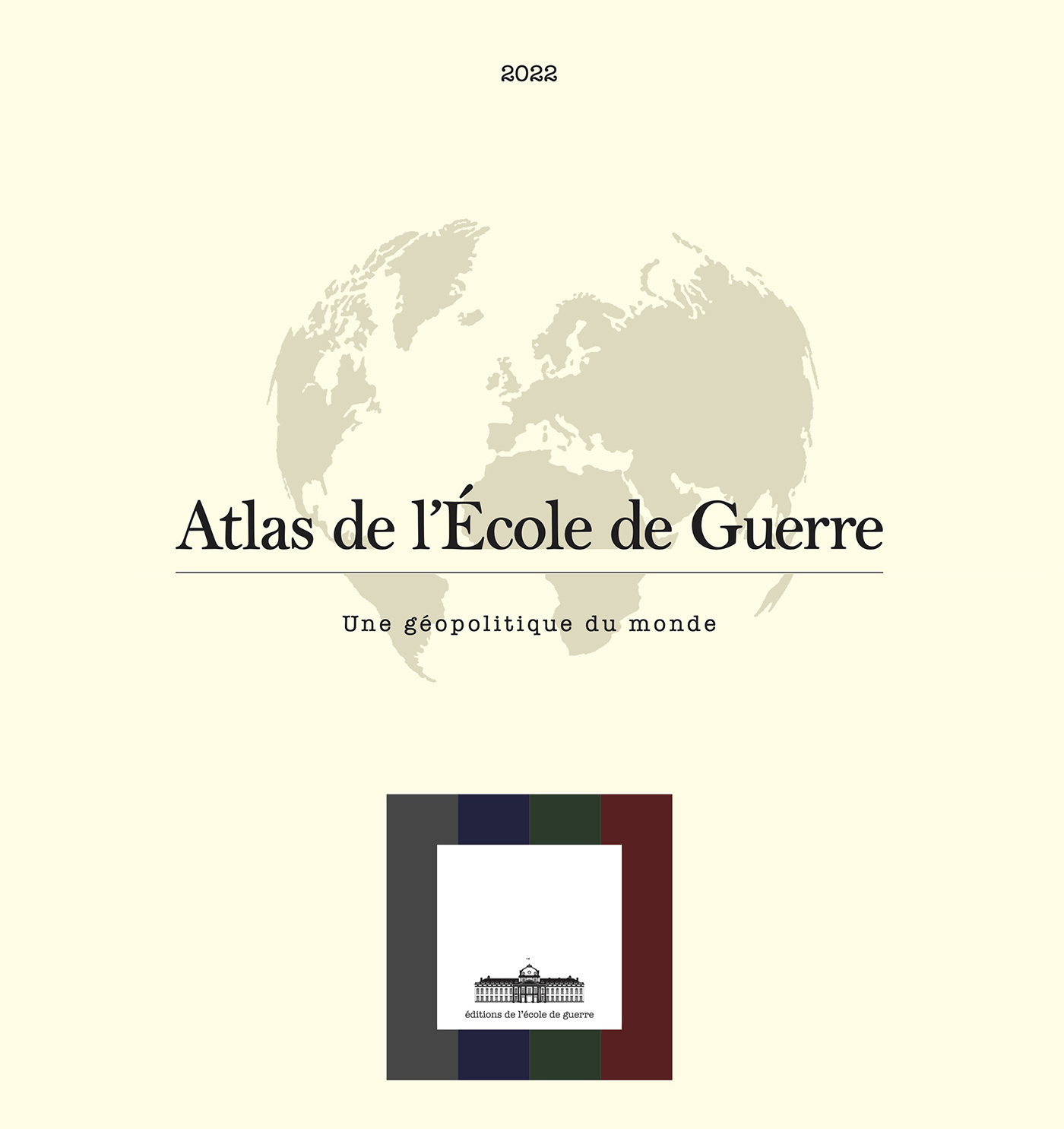 ATLAS DE L'ECOLE DE GUERRE