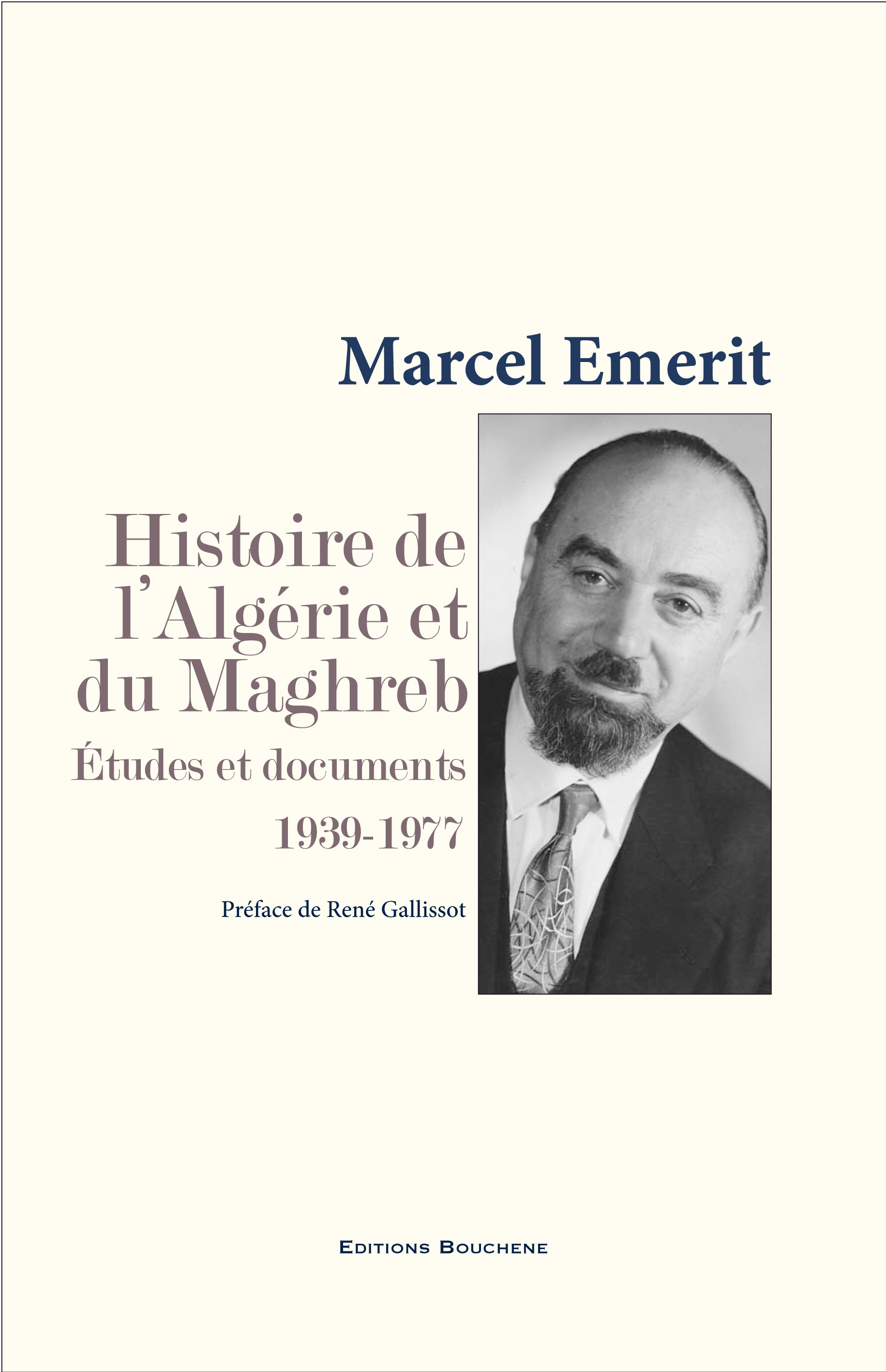 Histoire de l'Algérie et du Maghreb. Etudes et documents, 1939-1977