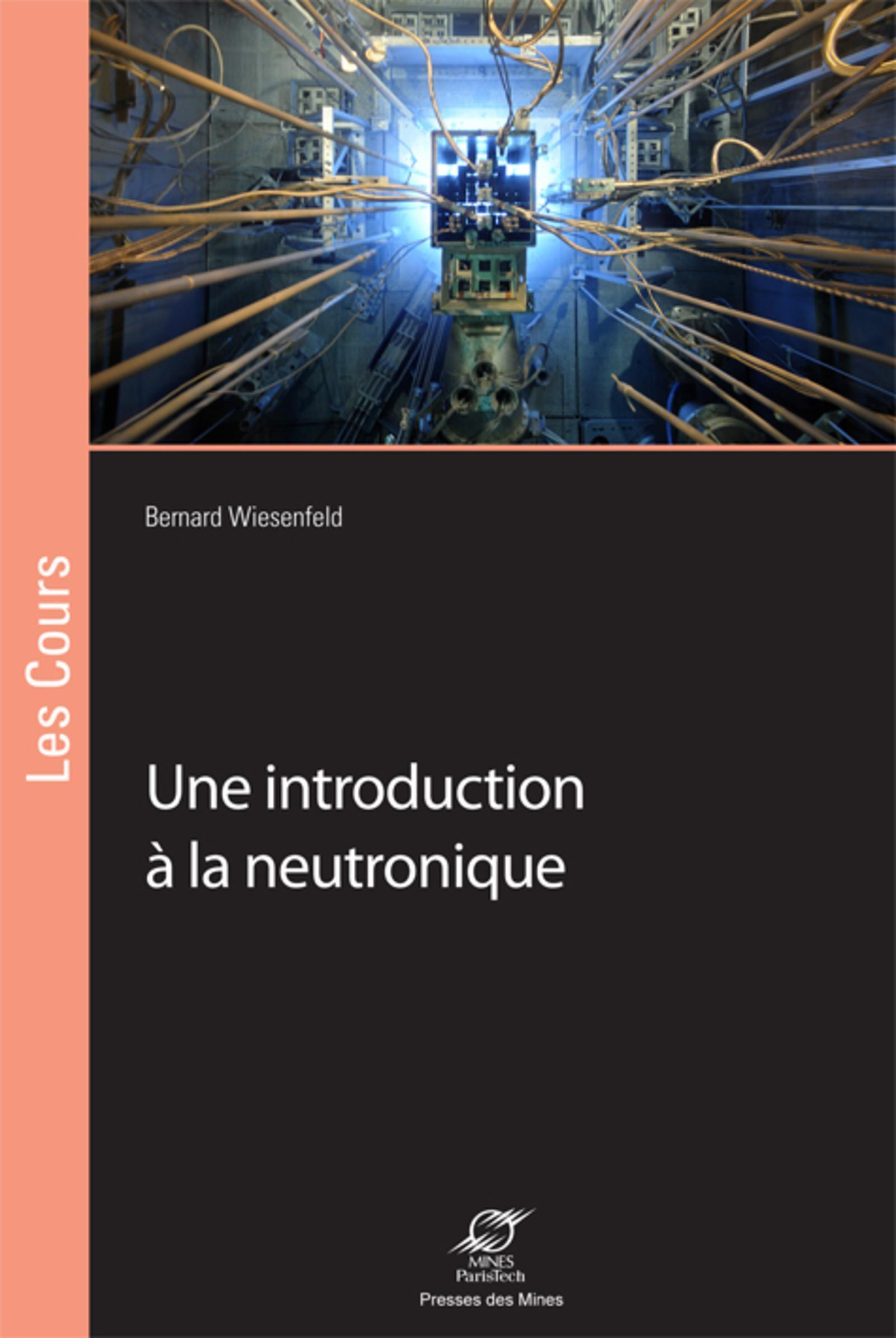 Une introduction à la neutronique