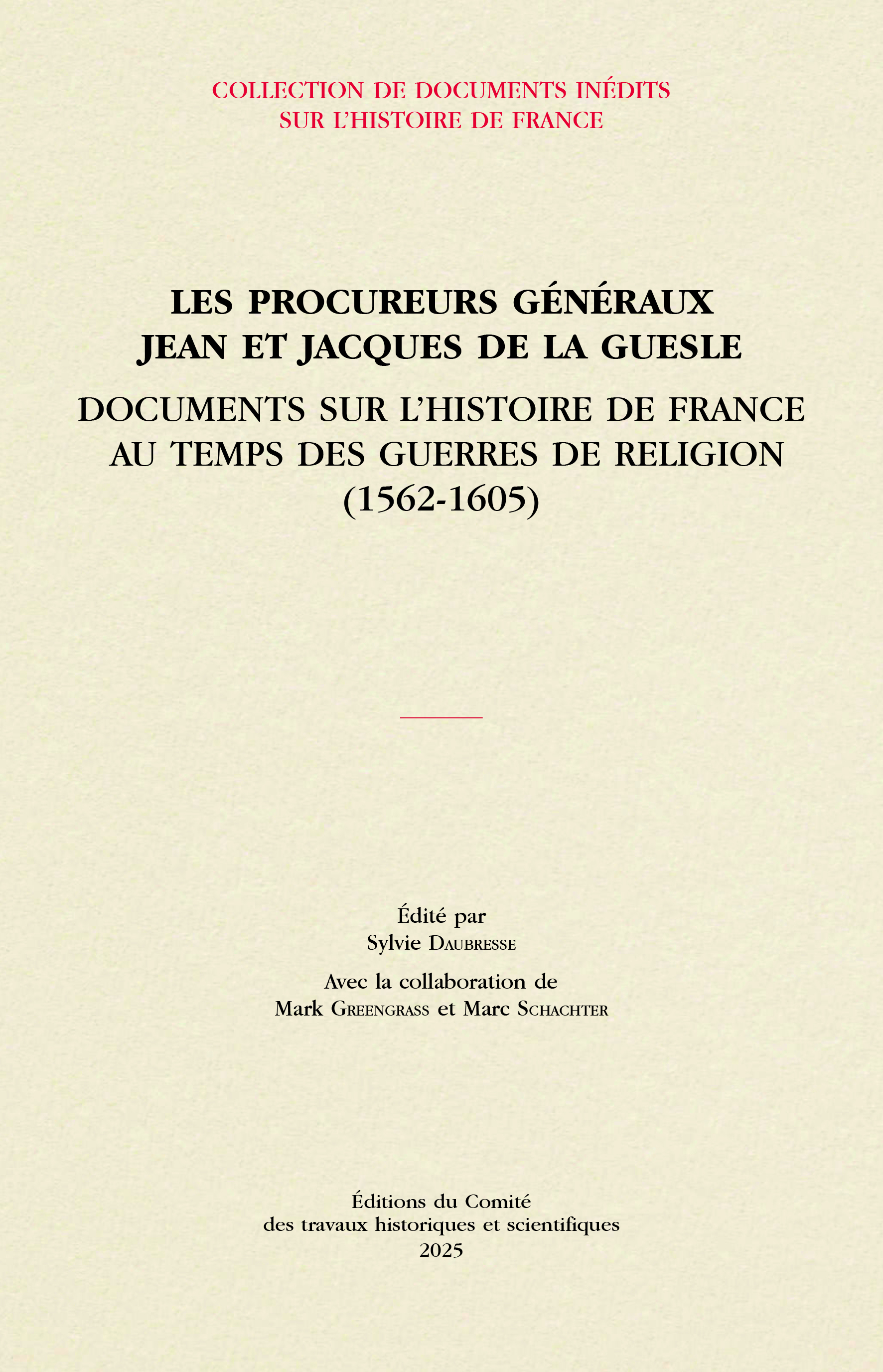 Les procureurs généraux Jean et Jacques de La Guesle