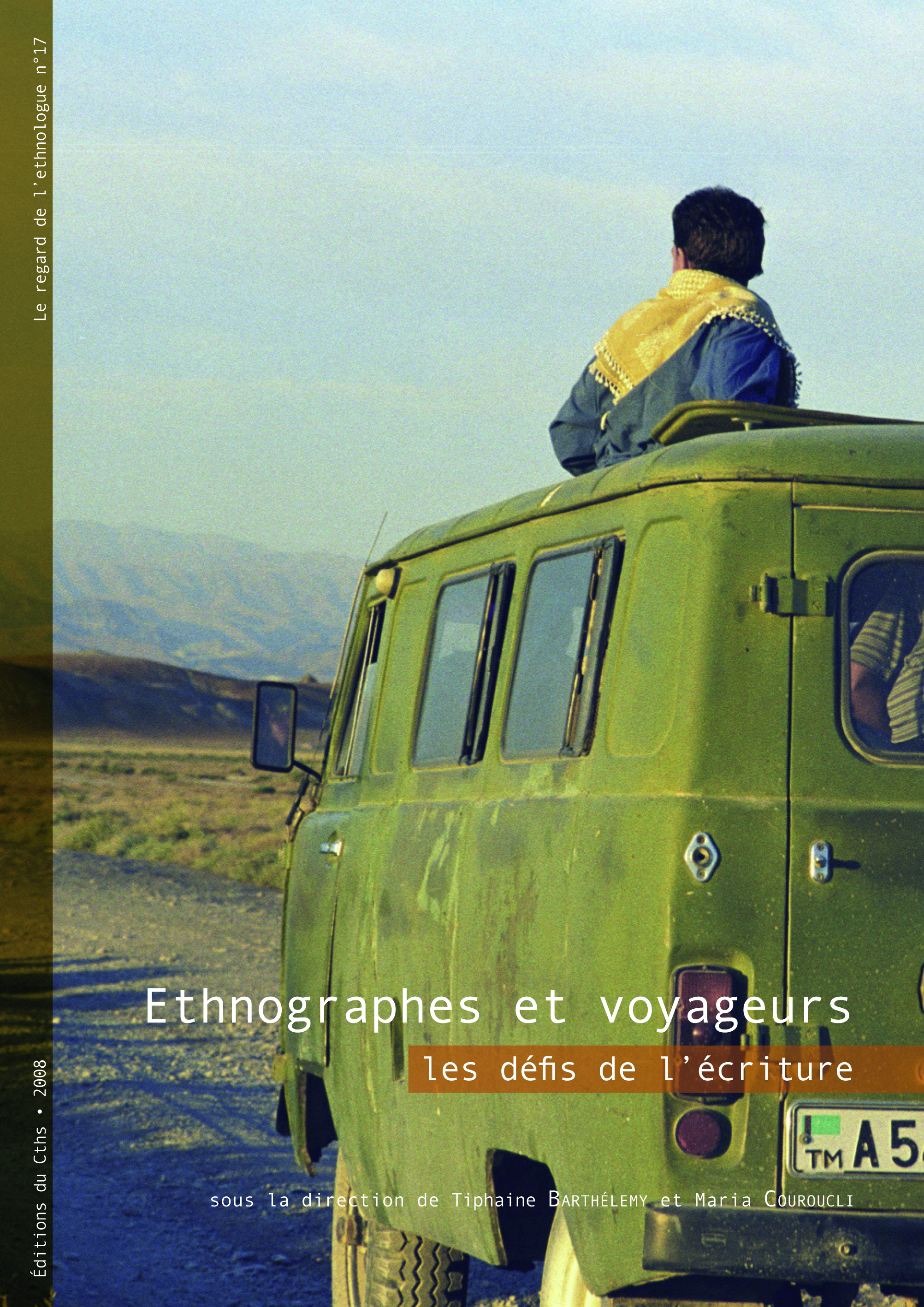 Ethnographes et voyageurs. écritures ethnographiques et récits de voyages