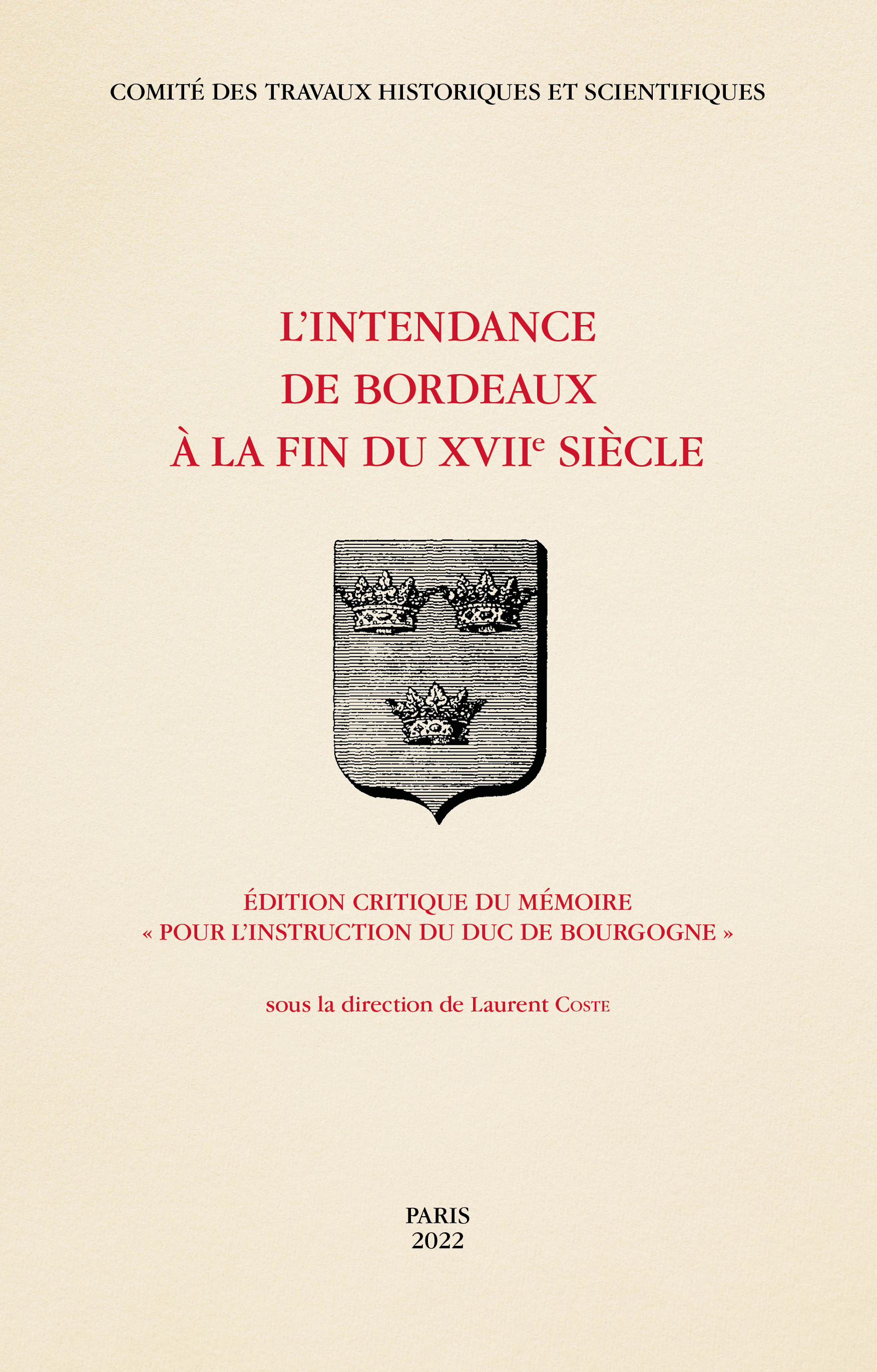L'intendance de Bordeaux à la fin du XVIIe siècle