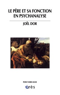Le père et sa fonction en psychanalyse