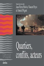 Quartiers, conflits, acteurs