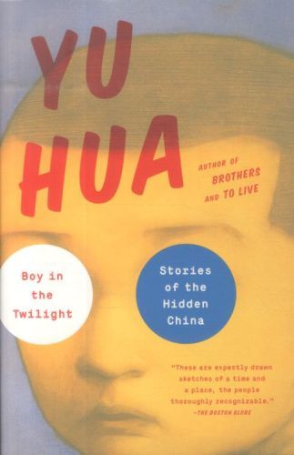 Boy in the Twilight: Stories of the Hidden China