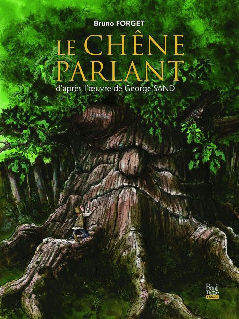 Le Chêne parlant d'après l'oeuvre de George Sand