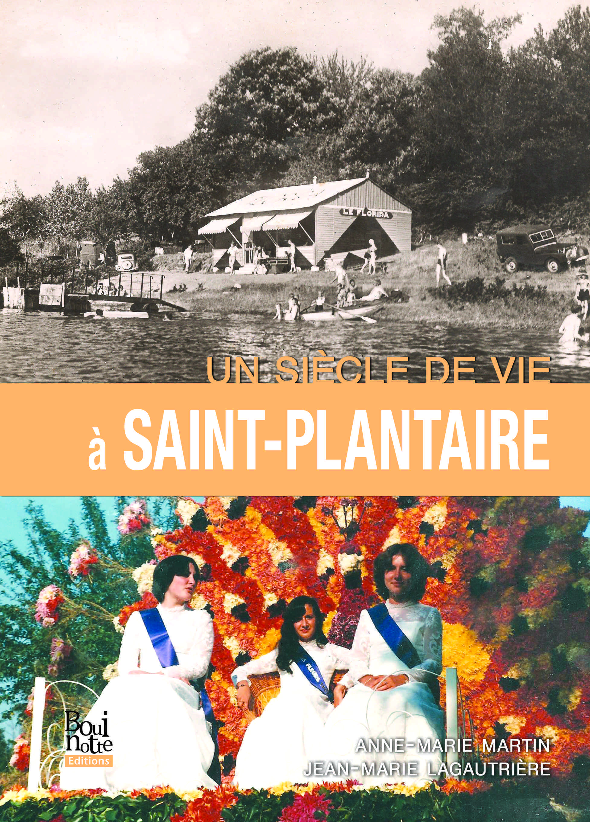 Un siècle de vie à Saint- Plantaire
