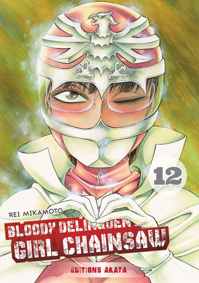 Bloody Delinquent Girl Chainsaw - tome 12