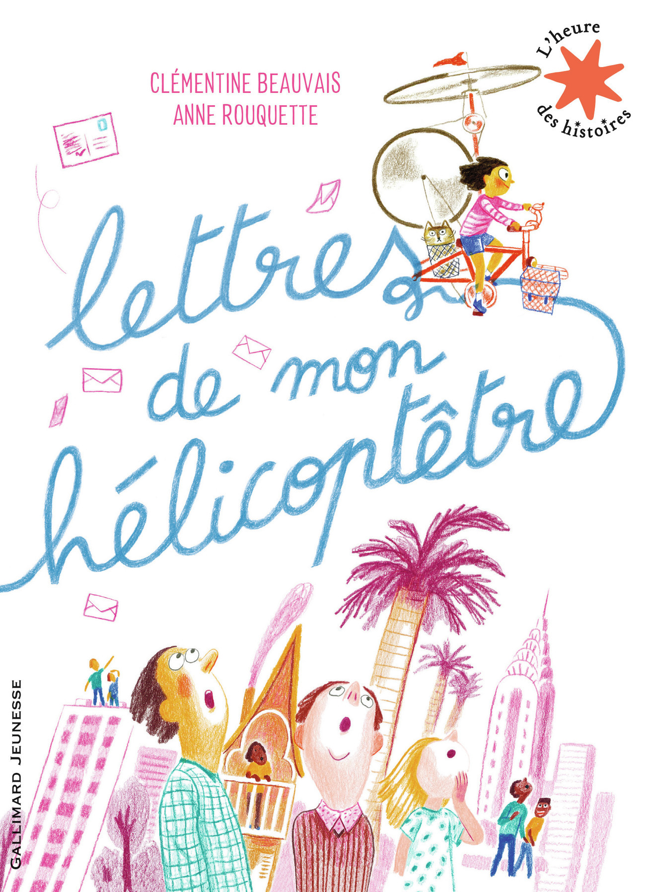 Lettres de mon hélicoptêtre
