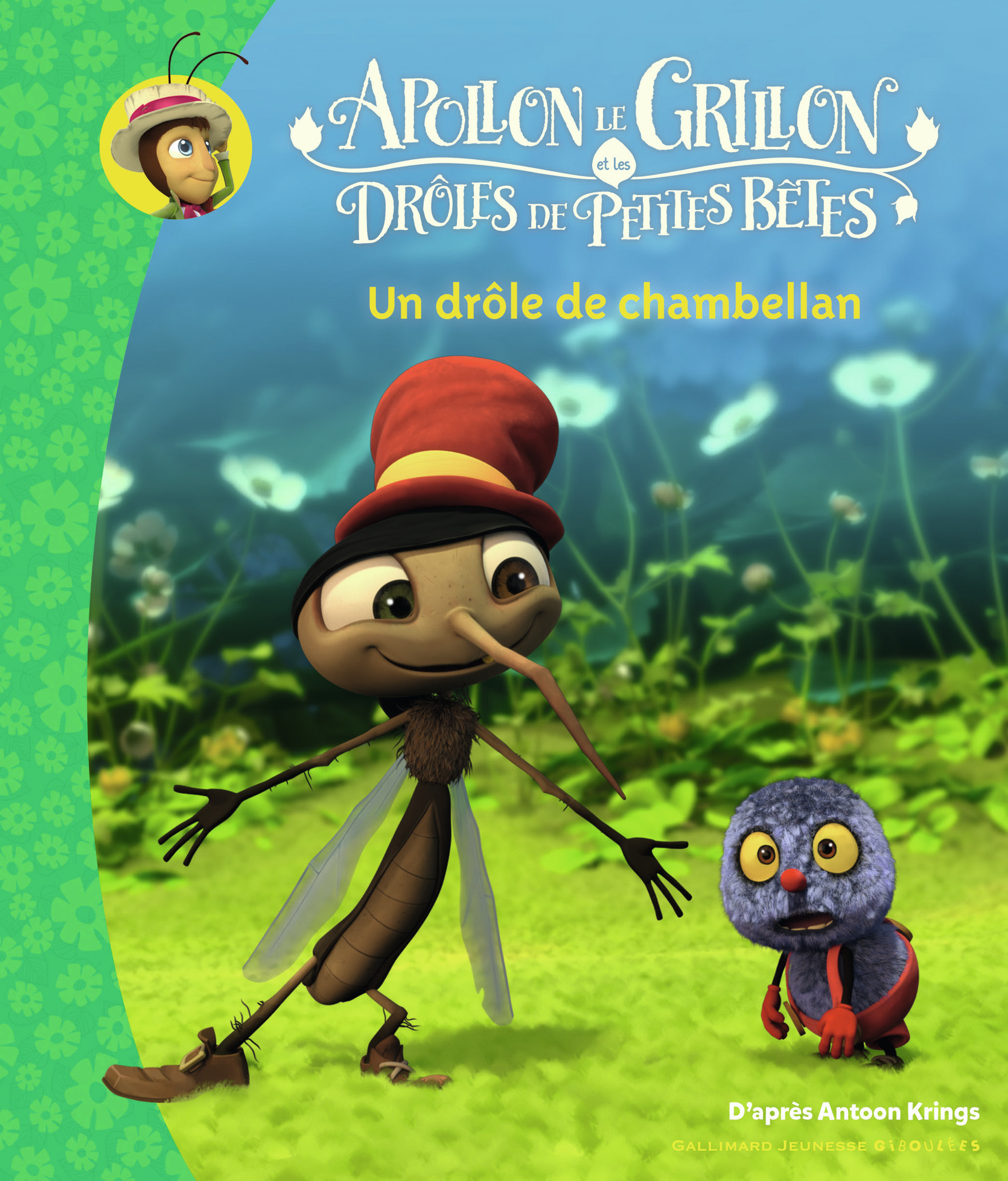 Apollon le Grillon et les Drôles de Petites Bêtes - Un drôle de chambellan