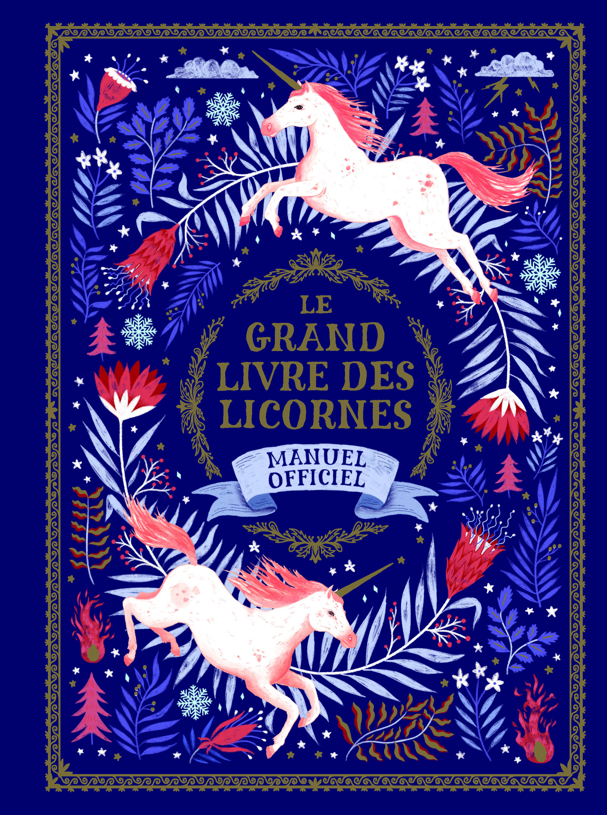 Le grand livre des licornes