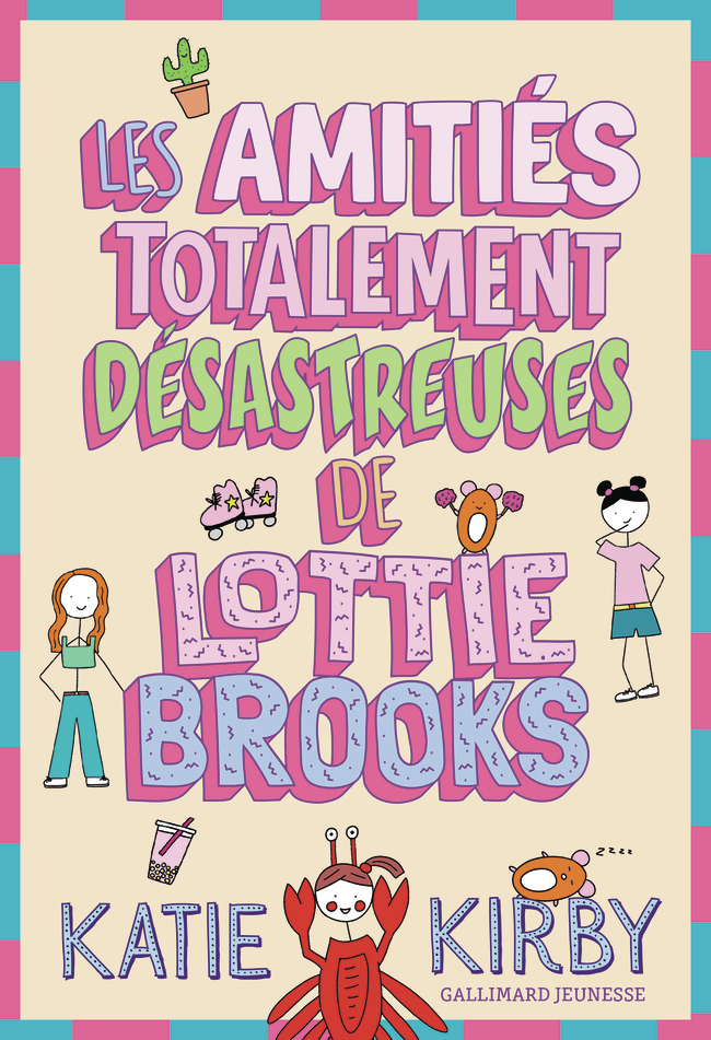 Les Amitiés totalement désastreuses de Lottie Brooks