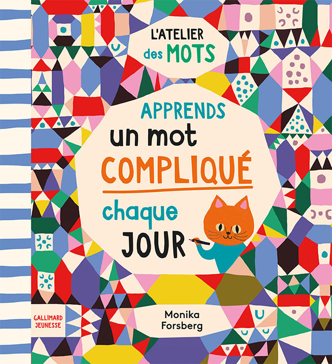 L'atelier des mots - Apprends un mot compliqué par jour