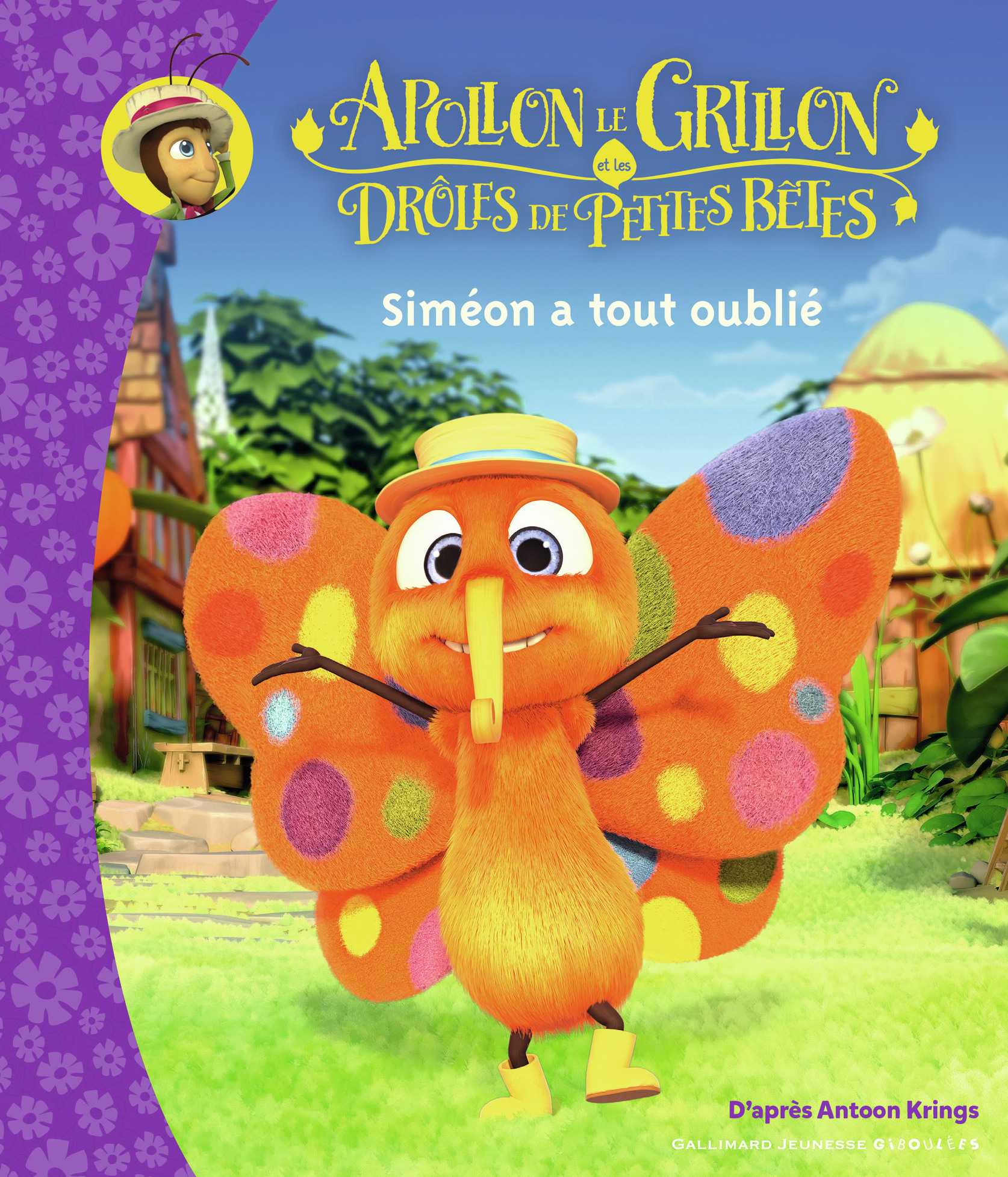 Apollon le Grillon et les Drôles de Petites Bêtes - Siméon a tout oublié