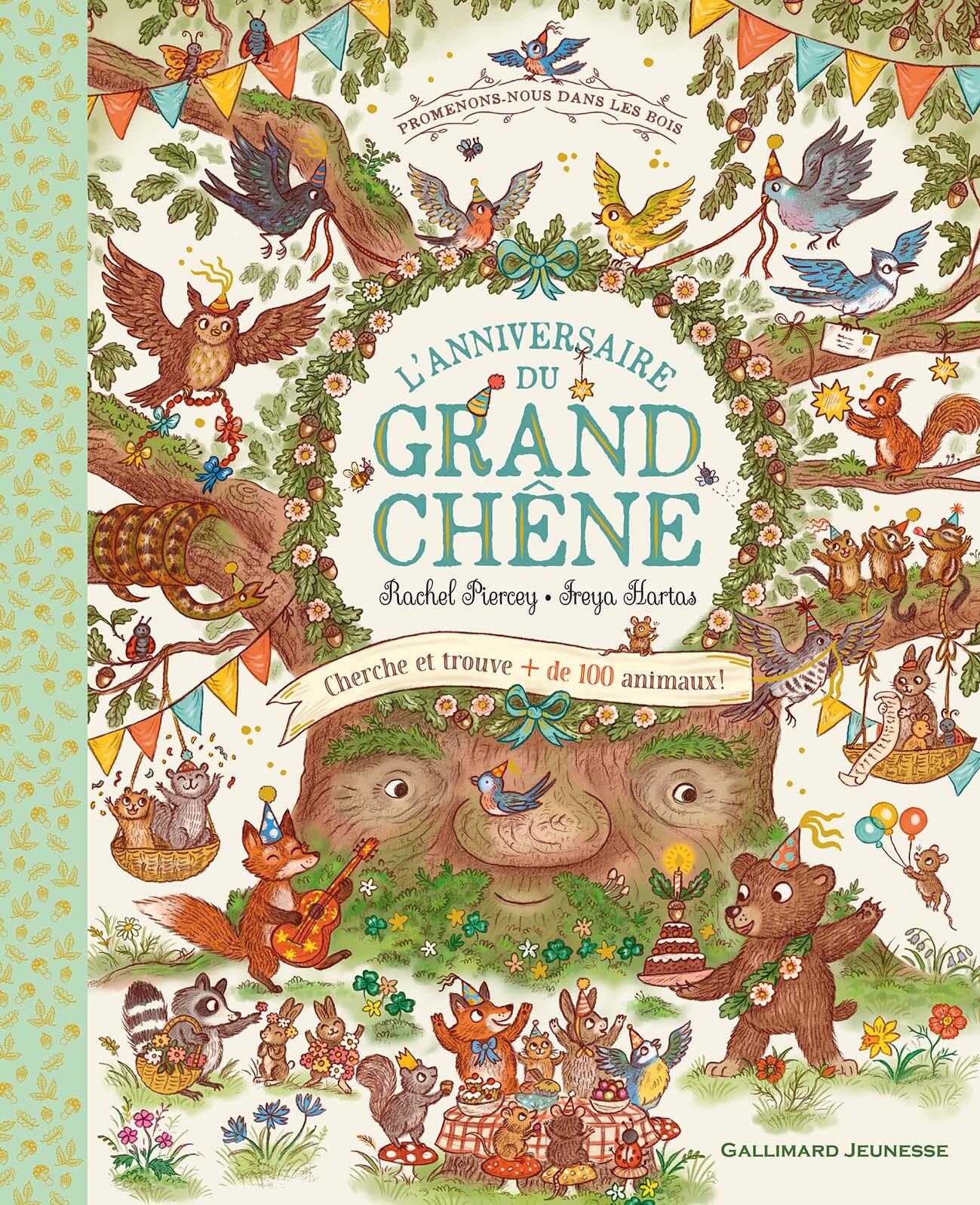 Promenons-nous dans les bois - L'anniversaire du grand chêne