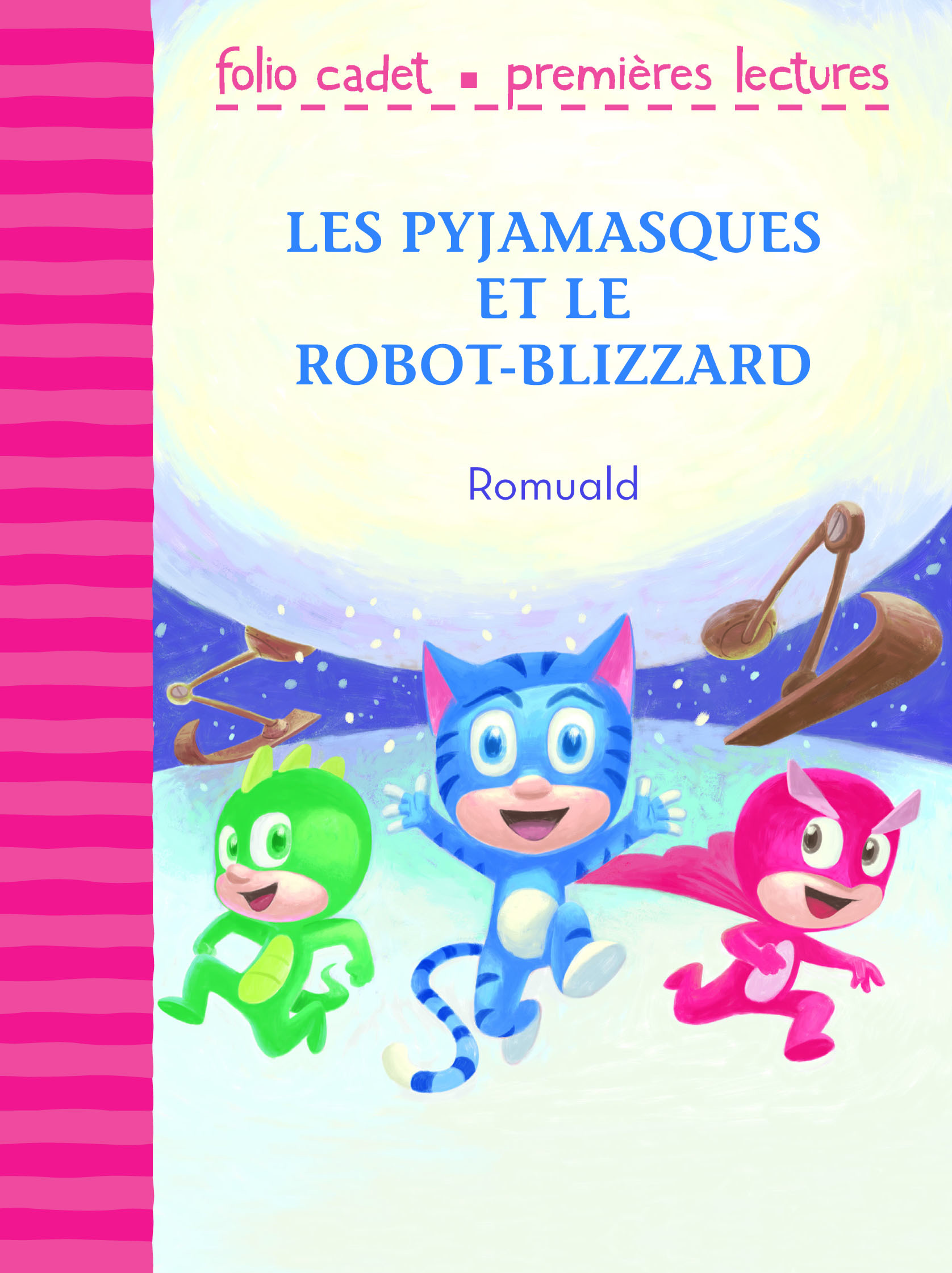 Les Pyjamasques et le robot-blizzard