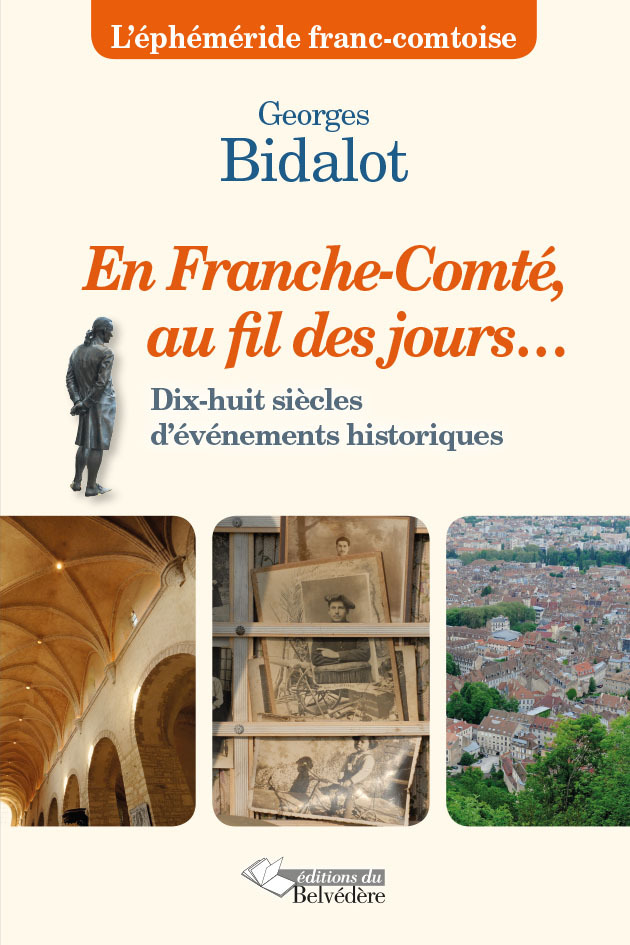 En Franche-Comté au fil des jours