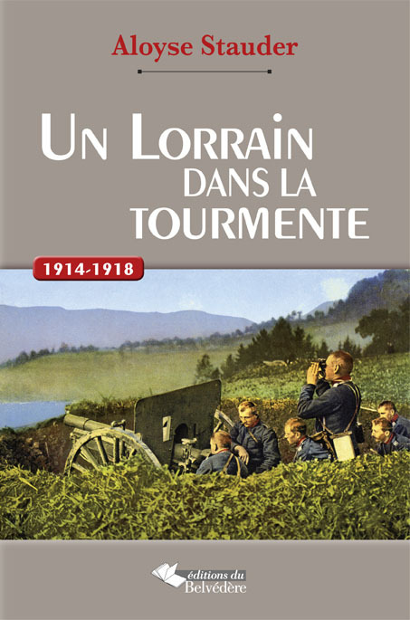 Un Lorrain dans la tourmente