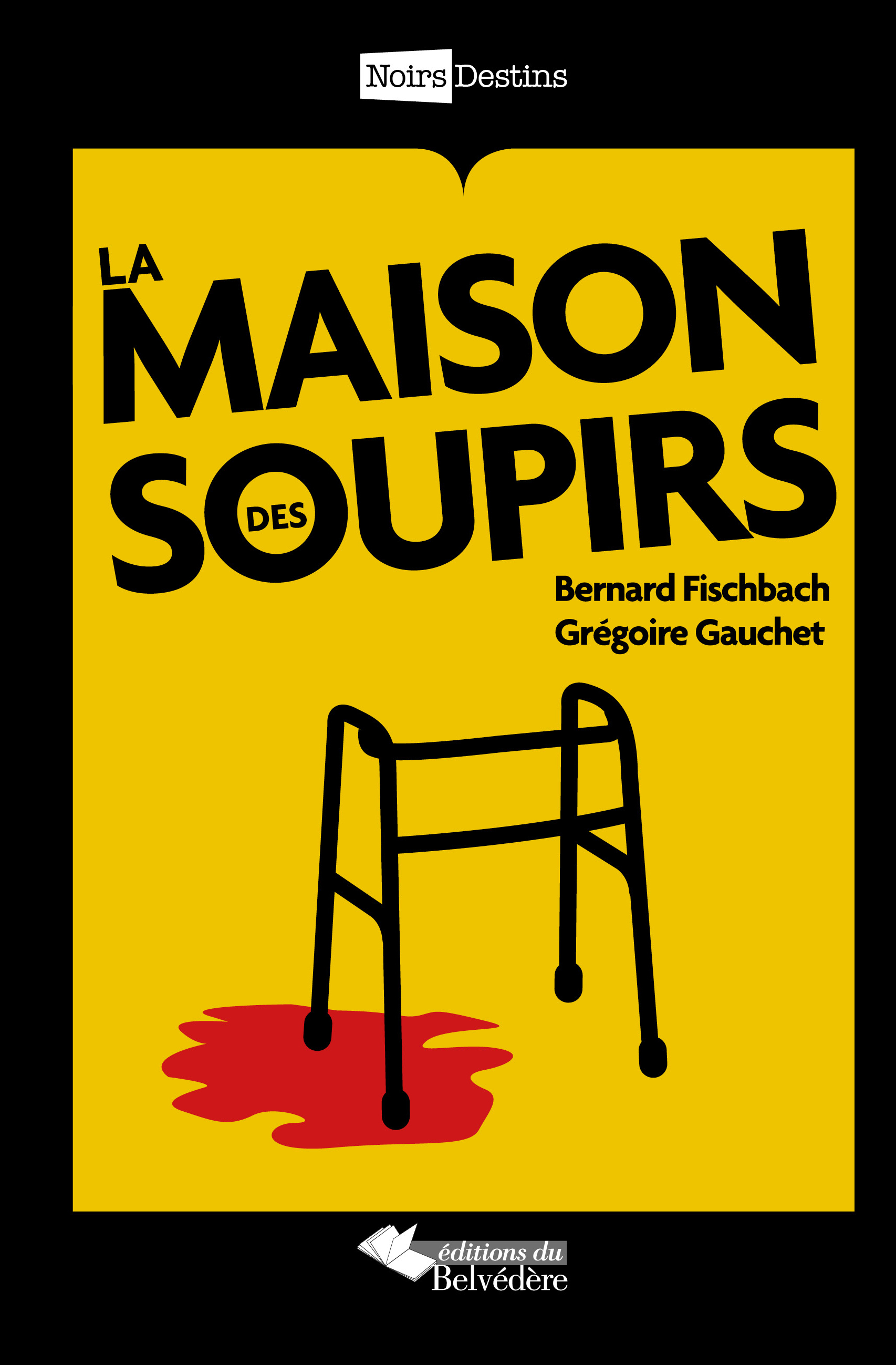 La maison des soupirs