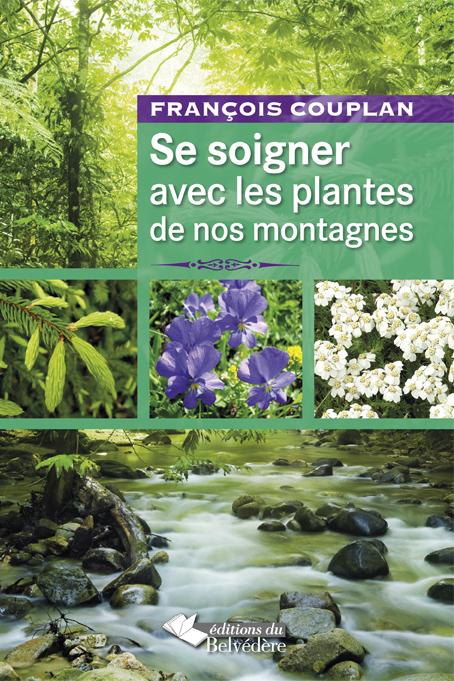 Se soigner avec les plantes de nos montagnes