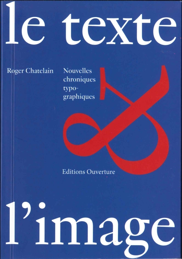 Le texte & l'image - Nouvelles rencontres typographiques