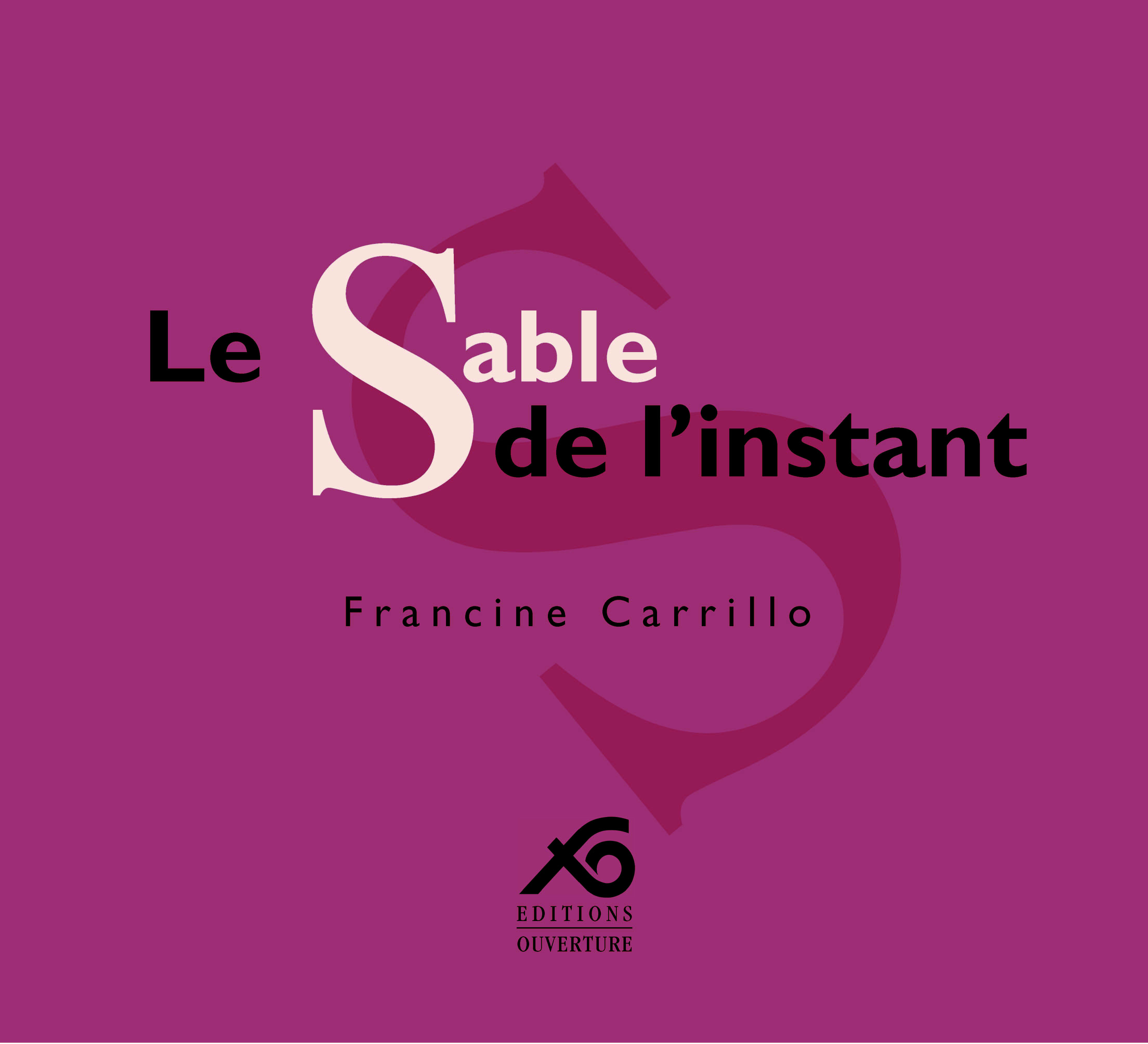 Le sable de l’instant