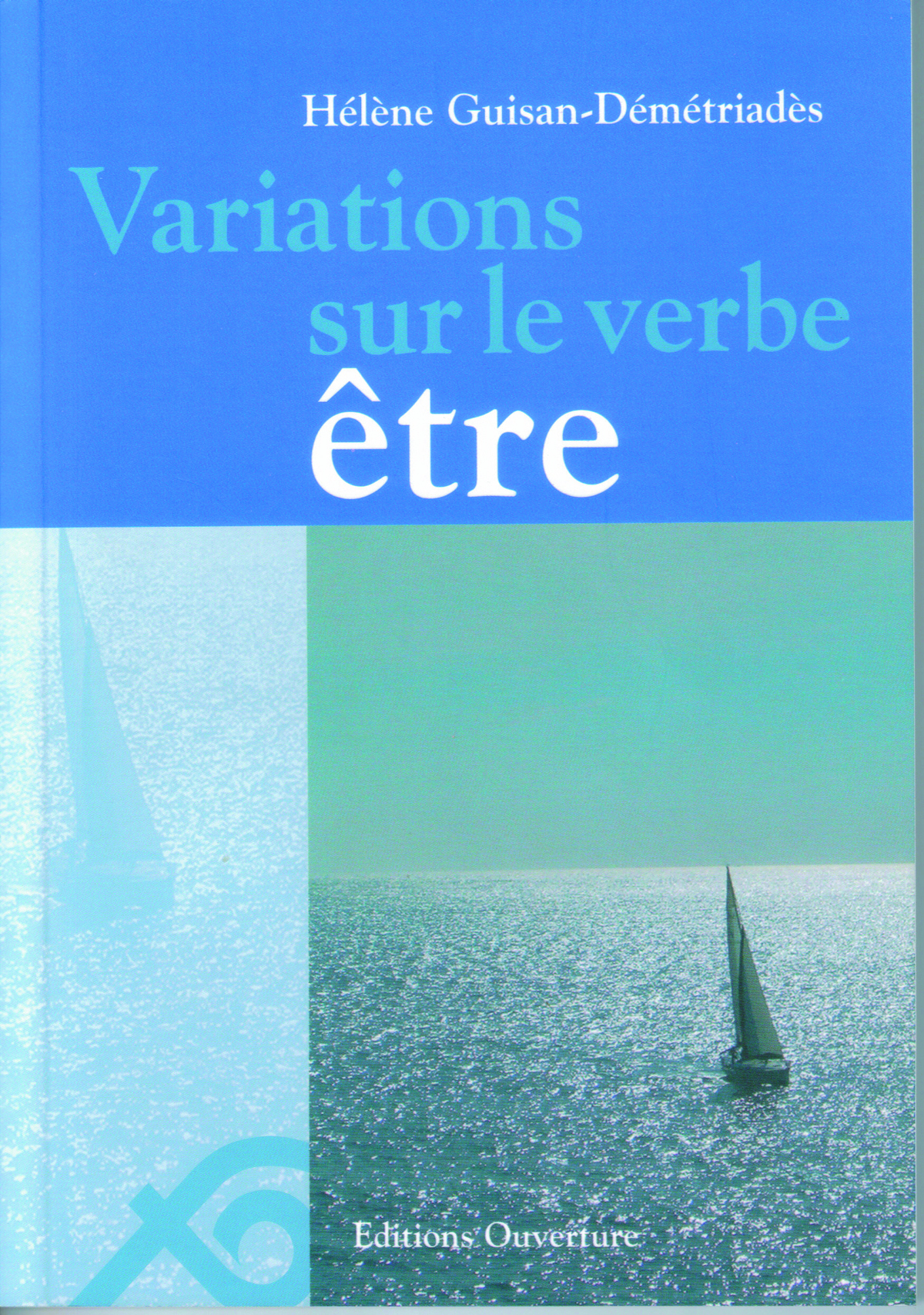Variations sur le verbe être