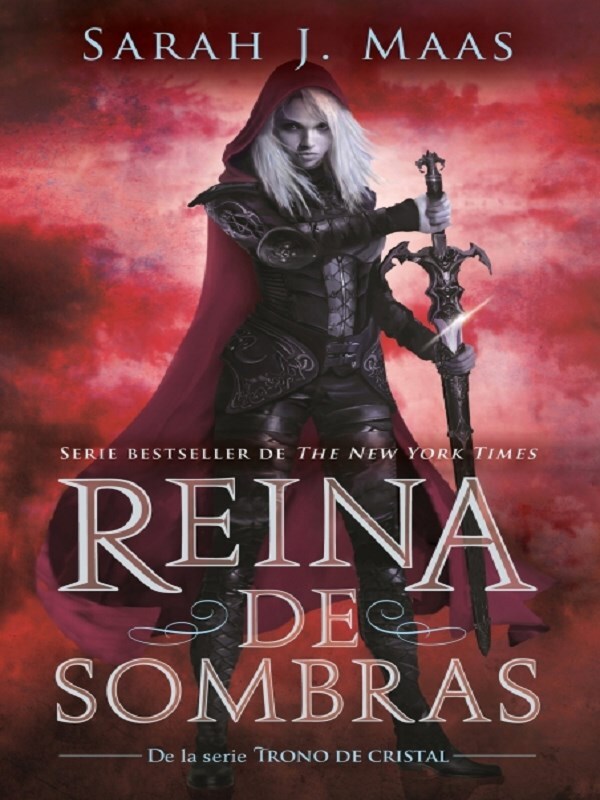 Reina de sombras / Queen of Shadows