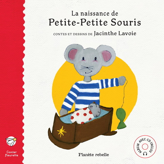 LA NAISSANCE DE PETITE-PETITE SOURIS + CD