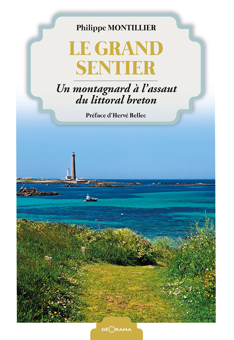 LE GRAND SENTIER