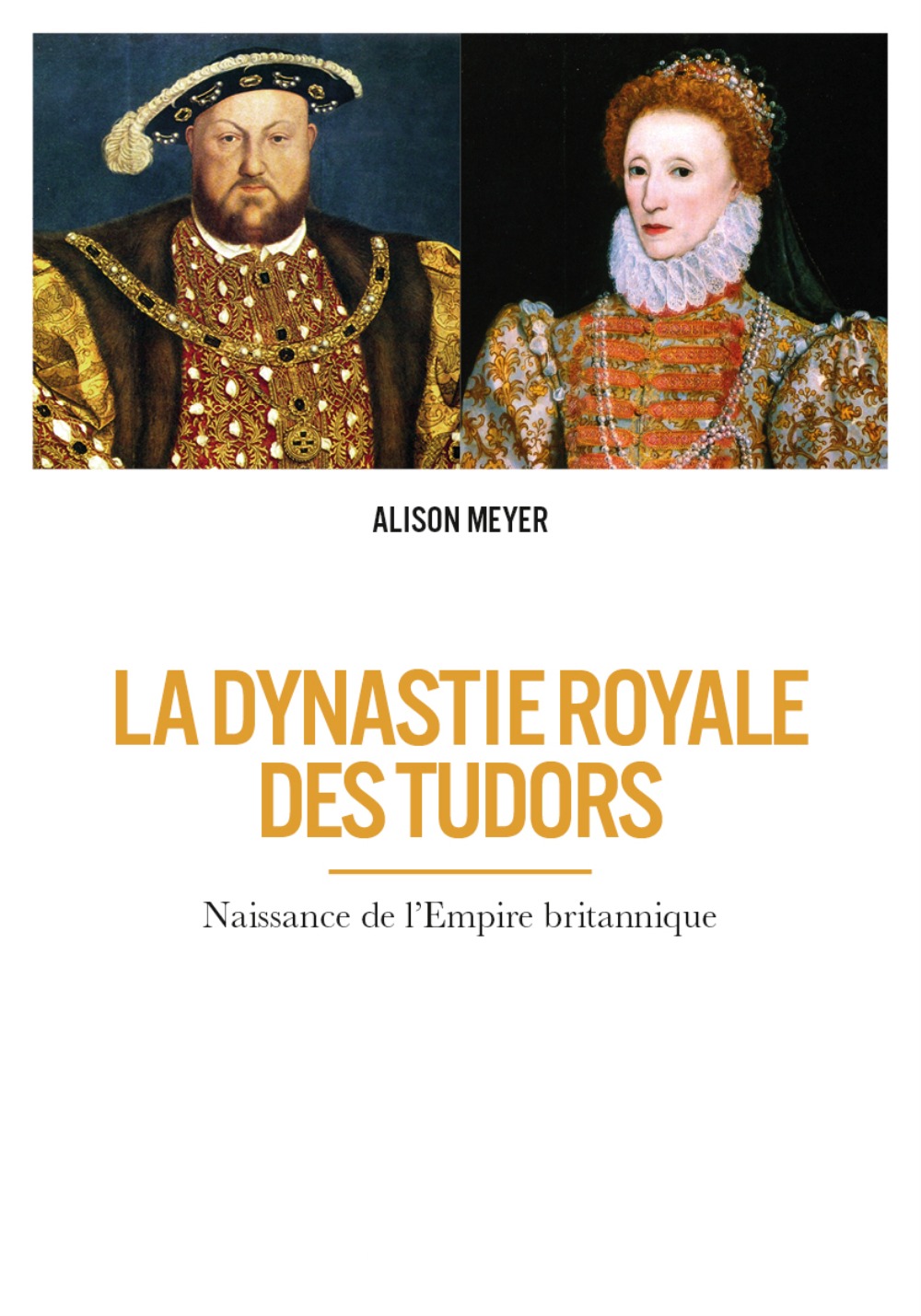 LA DYNASTIE ROYALE DES TUDORS