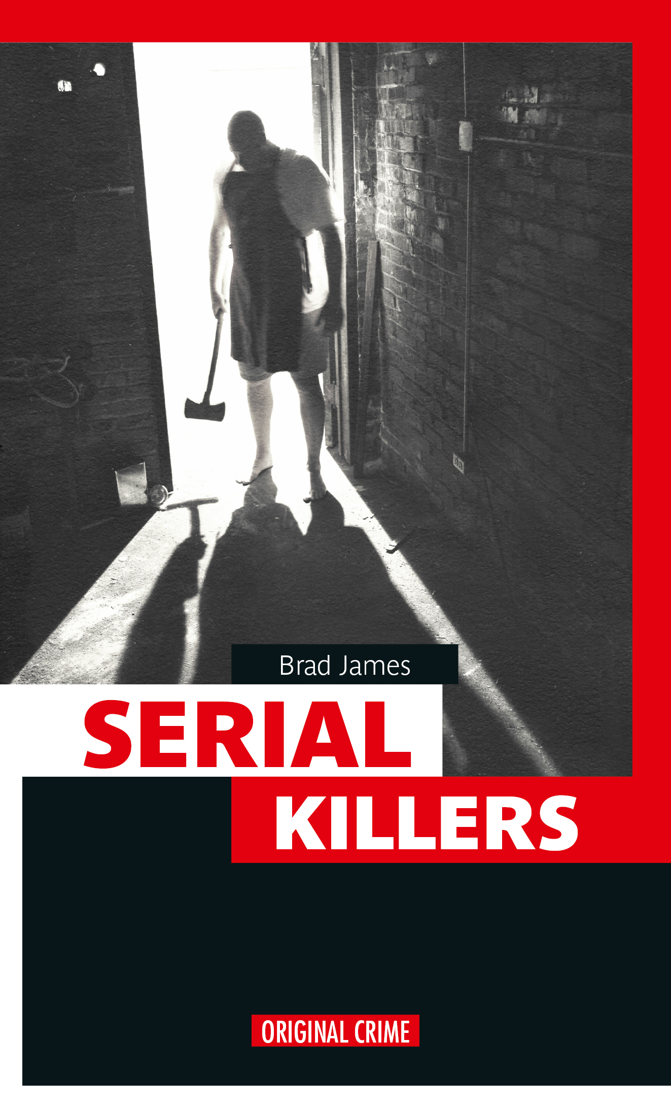 SERIAL KILLERS