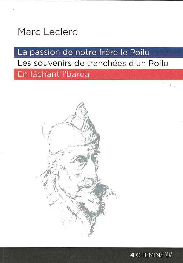 La passion de notre frère le poilu