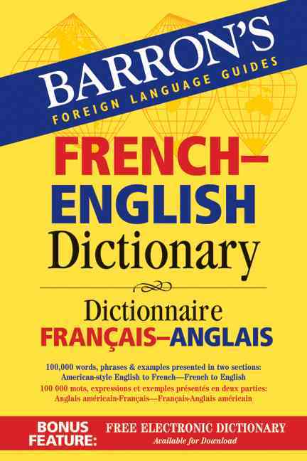 BARRON'S FRENCH-ENGLISH DICTIONARY